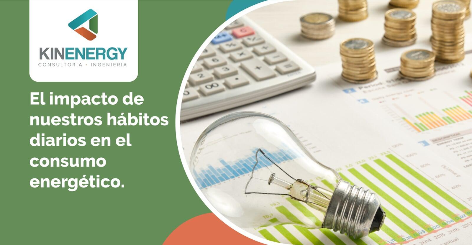 El impacto de nuestros hábitos diarios en el consumo energético 